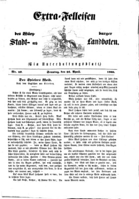 Extra-Felleisen (Würzburger Stadt- und Landbote) Sonntag 25. April 1869