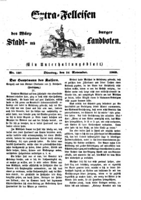 Extra-Felleisen (Würzburger Stadt- und Landbote) Dienstag 16. November 1869