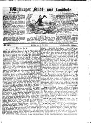 Würzburger Stadt- und Landbote Freitag 15. Juli 1870