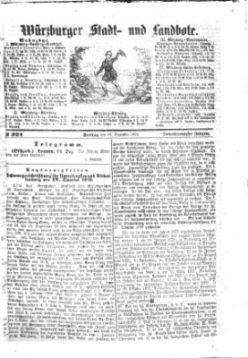 Würzburger Stadt- und Landbote Freitag 16. Dezember 1870