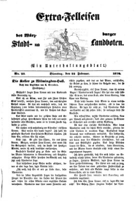 Extra-Felleisen (Würzburger Stadt- und Landbote) Dienstag 22. Februar 1870