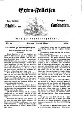 Extra-Felleisen (Würzburger Stadt- und Landbote) Sonntag 20. März 1870