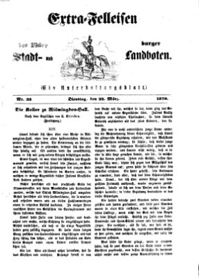 Extra-Felleisen (Würzburger Stadt- und Landbote) Dienstag 22. März 1870