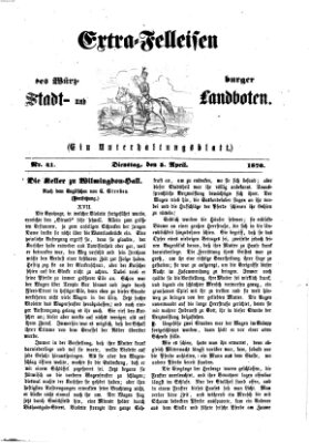 Extra-Felleisen (Würzburger Stadt- und Landbote) Dienstag 5. April 1870