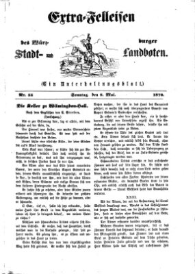 Extra-Felleisen (Würzburger Stadt- und Landbote) Sonntag 8. Mai 1870