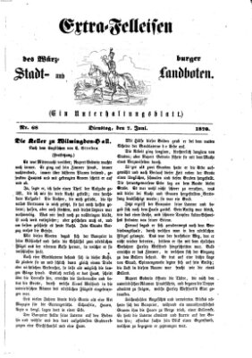 Extra-Felleisen (Würzburger Stadt- und Landbote) Dienstag 7. Juni 1870