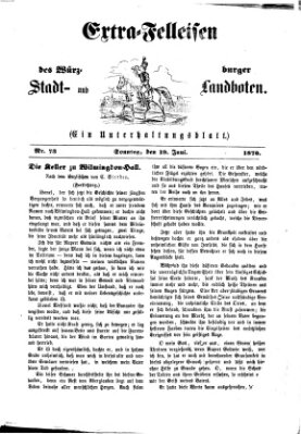 Extra-Felleisen (Würzburger Stadt- und Landbote) Sonntag 19. Juni 1870