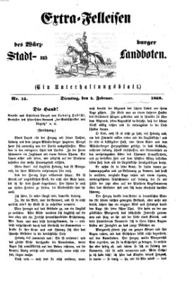 Extra-Felleisen (Würzburger Stadt- und Landbote) Dienstag 4. Februar 1868