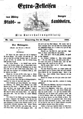 Extra-Felleisen (Würzburger Stadt- und Landbote) Donnerstag 20. August 1868