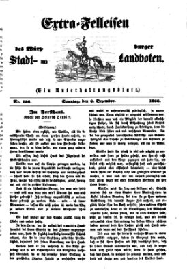 Extra-Felleisen (Würzburger Stadt- und Landbote) Sonntag 6. Dezember 1868