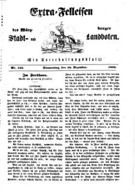 Extra-Felleisen (Würzburger Stadt- und Landbote) Donnerstag 10. Dezember 1868