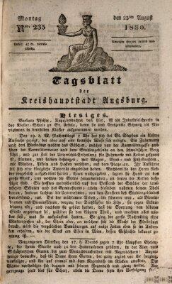 Tagblatt für die Kreishauptstadt Augsburg (Augsburger Tagblatt) Montag 23. August 1830