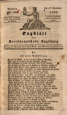 Tagblatt für die Kreishauptstadt Augsburg (Augsburger Tagblatt) Montag 1. November 1830