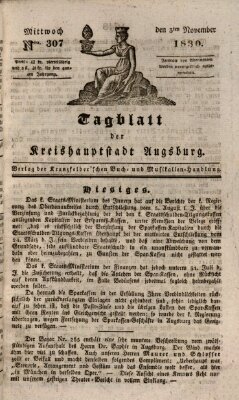 Tagblatt für die Kreishauptstadt Augsburg (Augsburger Tagblatt) Mittwoch 3. November 1830