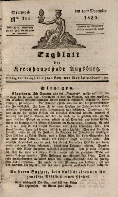 Tagblatt für die Kreishauptstadt Augsburg (Augsburger Tagblatt) Mittwoch 10. November 1830