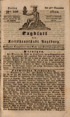 Tagblatt für die Kreishauptstadt Augsburg (Augsburger Tagblatt) Freitag 26. November 1830