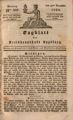 Tagblatt für die Kreishauptstadt Augsburg (Augsburger Tagblatt) Montag 29. November 1830