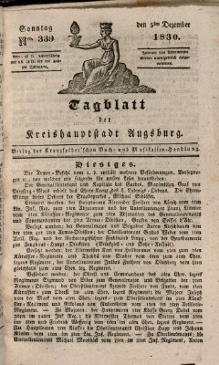 Tagblatt für die Kreishauptstadt Augsburg (Augsburger Tagblatt) Sonntag 5. Dezember 1830