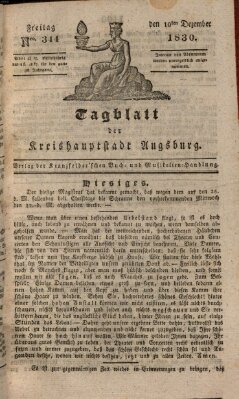 Tagblatt für die Kreishauptstadt Augsburg (Augsburger Tagblatt) Freitag 10. Dezember 1830