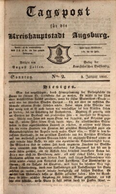 Tagblatt für die Kreishauptstadt Augsburg (Augsburger Tagblatt) Sonntag 2. Januar 1831