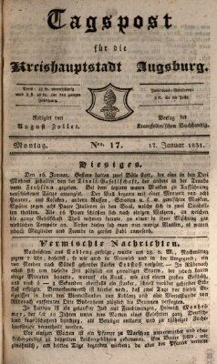 Tagblatt für die Kreishauptstadt Augsburg (Augsburger Tagblatt) Montag 17. Januar 1831