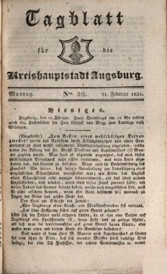 Tagblatt für die Kreishauptstadt Augsburg (Augsburger Tagblatt) Montag 21. Februar 1831