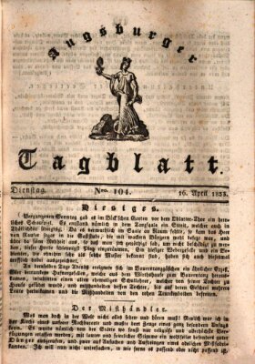 Augsburger Tagblatt Dienstag 16. April 1833