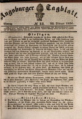 Augsburger Tagblatt Montag 22. Februar 1836