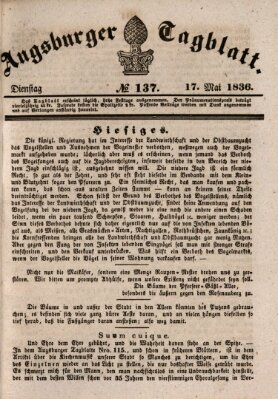 Augsburger Tagblatt Dienstag 17. Mai 1836