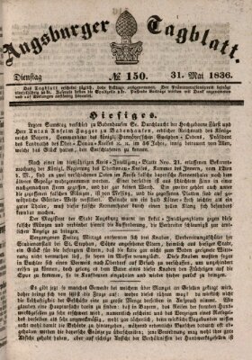 Augsburger Tagblatt Dienstag 31. Mai 1836