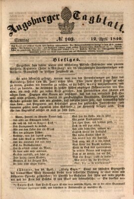 Augsburger Tagblatt Sonntag 12. April 1840