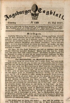 Augsburger Tagblatt Samstag 15. Mai 1841