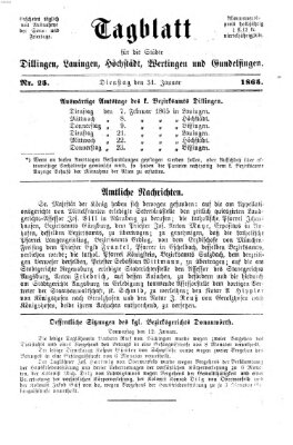 Tagblatt für die Städte Dillingen, Lauingen, Höchstädt, Wertingen und Gundelfingen Dienstag 31. Januar 1865