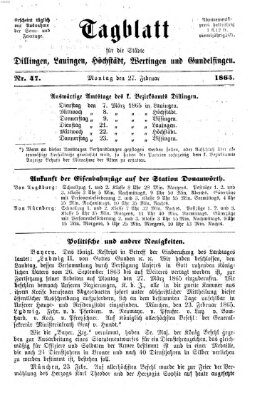 Tagblatt für die Städte Dillingen, Lauingen, Höchstädt, Wertingen und Gundelfingen Montag 27. Februar 1865