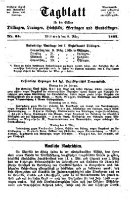 Tagblatt für die Städte Dillingen, Lauingen, Höchstädt, Wertingen und Gundelfingen Mittwoch 8. März 1865