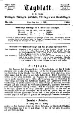 Tagblatt für die Städte Dillingen, Lauingen, Höchstädt, Wertingen und Gundelfingen Samstag 11. März 1865