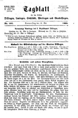 Tagblatt für die Städte Dillingen, Lauingen, Höchstädt, Wertingen und Gundelfingen Donnerstag 11. Mai 1865