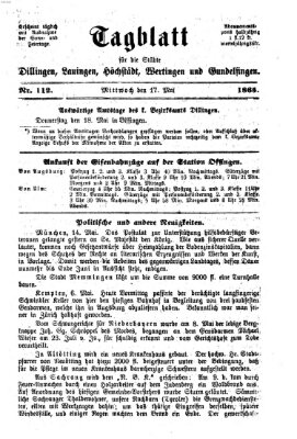 Tagblatt für die Städte Dillingen, Lauingen, Höchstädt, Wertingen und Gundelfingen Mittwoch 17. Mai 1865