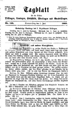 Tagblatt für die Städte Dillingen, Lauingen, Höchstädt, Wertingen und Gundelfingen Donnerstag 1. Juni 1865