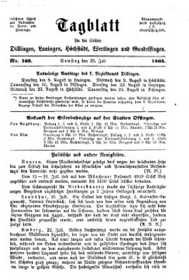 Tagblatt für die Städte Dillingen, Lauingen, Höchstädt, Wertingen und Gundelfingen Samstag 29. Juli 1865