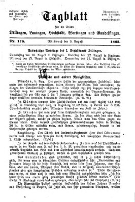 Tagblatt für die Städte Dillingen, Lauingen, Höchstädt, Wertingen und Gundelfingen Mittwoch 9. August 1865