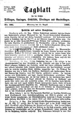 Tagblatt für die Städte Dillingen, Lauingen, Höchstädt, Wertingen und Gundelfingen Montag 14. August 1865