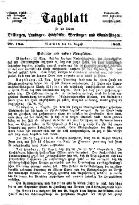 Tagblatt für die Städte Dillingen, Lauingen, Höchstädt, Wertingen und Gundelfingen Mittwoch 16. August 1865