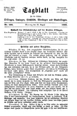 Tagblatt für die Städte Dillingen, Lauingen, Höchstädt, Wertingen und Gundelfingen Montag 28. August 1865