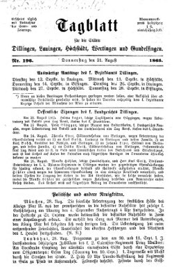 Tagblatt für die Städte Dillingen, Lauingen, Höchstädt, Wertingen und Gundelfingen Donnerstag 31. August 1865