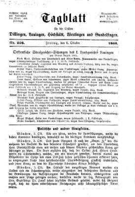 Tagblatt für die Städte Dillingen, Lauingen, Höchstädt, Wertingen und Gundelfingen Freitag 6. Oktober 1865