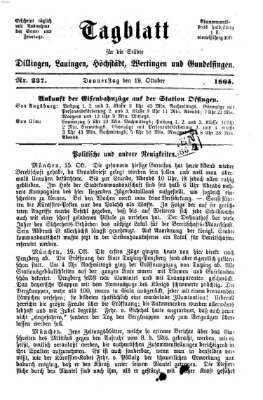 Tagblatt für die Städte Dillingen, Lauingen, Höchstädt, Wertingen und Gundelfingen Donnerstag 19. Oktober 1865