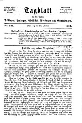 Tagblatt für die Städte Dillingen, Lauingen, Höchstädt, Wertingen und Gundelfingen Sonntag 29. Oktober 1865