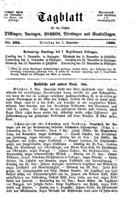 Tagblatt für die Städte Dillingen, Lauingen, Höchstädt, Wertingen und Gundelfingen Dienstag 7. November 1865