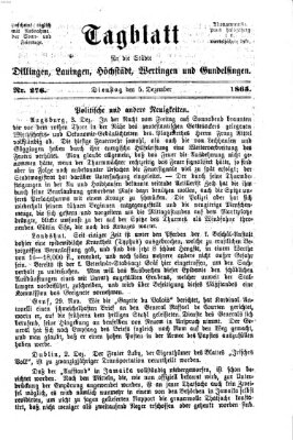 Tagblatt für die Städte Dillingen, Lauingen, Höchstädt, Wertingen und Gundelfingen Dienstag 5. Dezember 1865